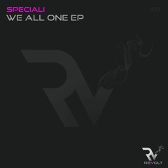 Speciale - We All One (Original Mix) Exclusive Preview