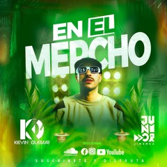 En El Mercho - DJ Junior Jimenez Ft. DJ Kevin Olemar