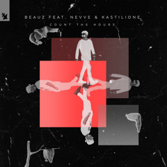 Count The Hours (feat. Kastilione & Nevve)