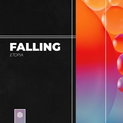 Etopia - Falling