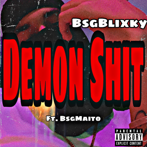 BsgBlixky - Demon Shit X BsgMaito