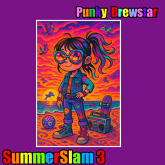 Punky Brewstar SummerSlam 3