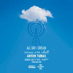 Anton Tumas | All Day I Dream | Sirius XM Chill