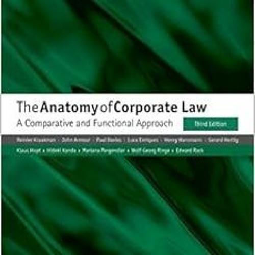 [VIEW] PDF 📂 The Anatomy of Corporate Law: A Comparative and Functional Approach by