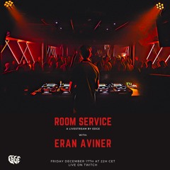 Eran Aviner - Room Service 010 (17/12/2021)