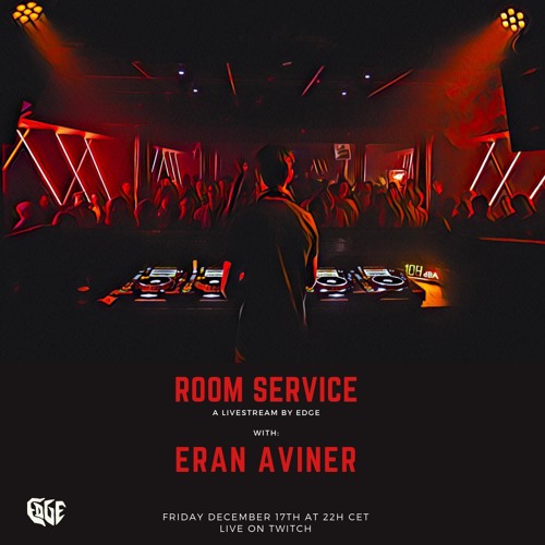 Eran Aviner - Room Service 010 (17/12/2021)