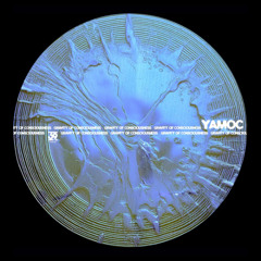 Yamoc - Gravity of Consciousness EP (39DGT26)
