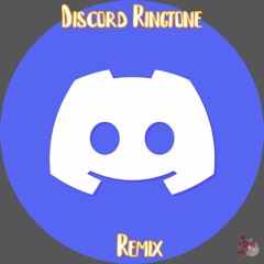 Discord Ringtone Remix