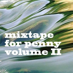 mixtape for penny, volume II