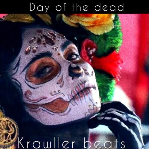 Mexican "day of the dead" ~ Dark Trap ( Type Beat )