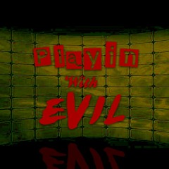 Playin' With Evil (Getting Higher DubStep Remix) - Universal Will (S.C.)