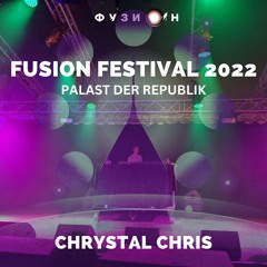 CHRYSTAL CHRIS | Fusion Festival 2022 | Palast der Republik | Monday 2.30-4.30 am