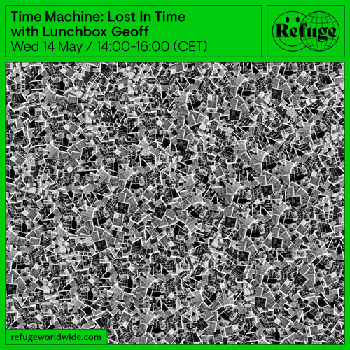 Time Machine: Lost In Time - Lunchbox Geoff - 14 May 2025