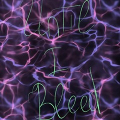 Until I Bleed
