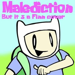 Malediction, but it’s a Finn cover - FNF