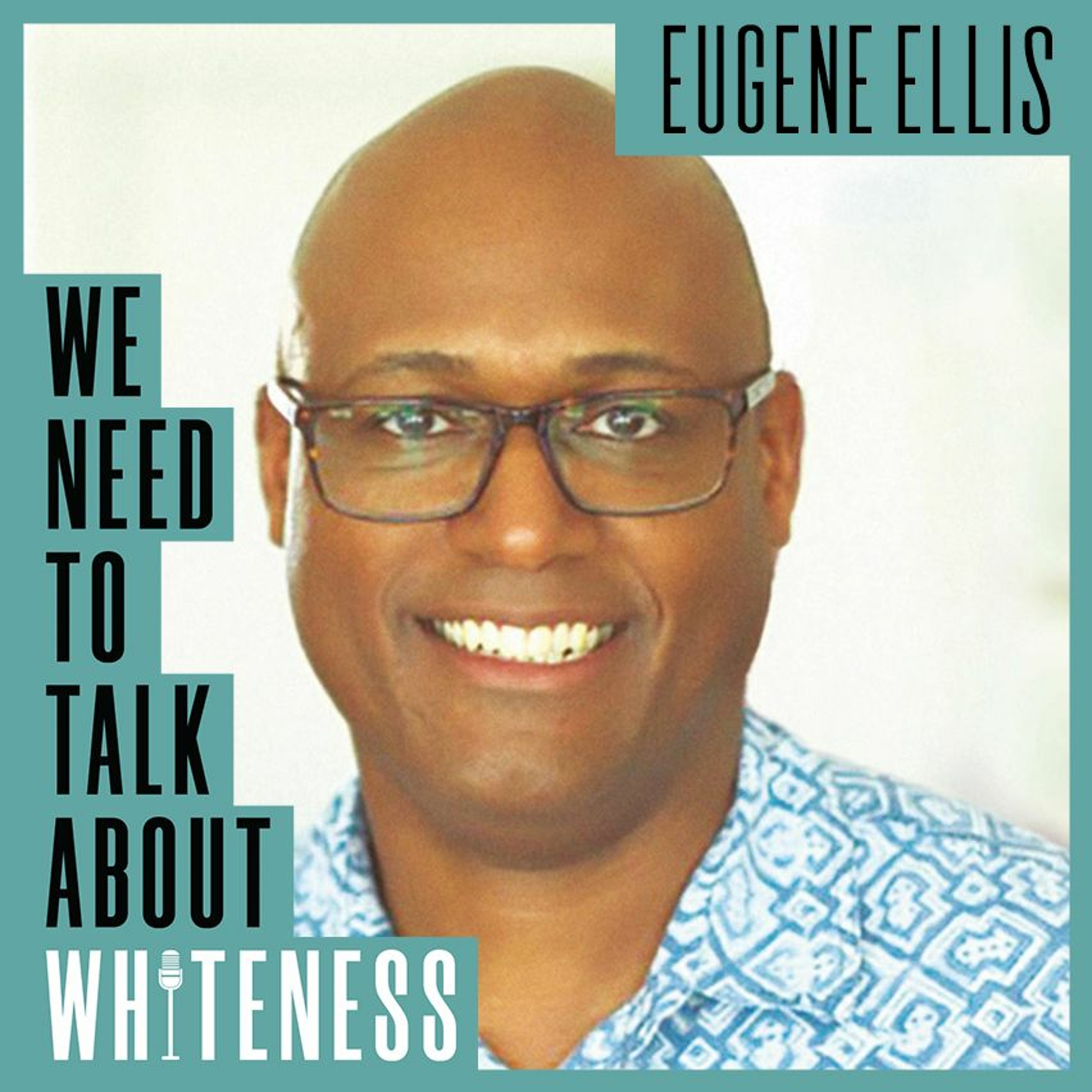 We need to talk about whiteness podcast