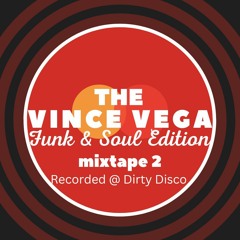 ViNCE VEGA / FUNK & SOUL EDITION / Mixtape 2