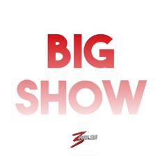 3 Problems - Big Show
