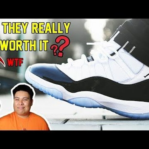 Stream IS THE 2018 AIR JORDAN 11 CONCORD REALLY WORTH IT REVIEW + ON FEET!!!  (WATCH BEFORE YOU BUY) by Reupcentral | Listen online for free on SoundCloud
