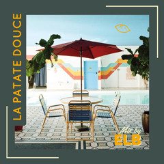 Mix by ELB N°2 - La Patate Douce Mixtape