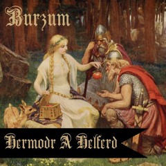 Burzum - Hermoðr Á Helferð - (Cover)