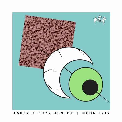 ASHEZ x buzz junior - Neon Iris [FUXWITHIT Premiere]