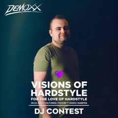 𝗩𝗜𝗦𝗜𝗢𝗡𝗦 𝗢𝗙 𝗛𝗔𝗥𝗗𝗦𝗧𝗬𝗟𝗘 DJ CONTEST - Euphoric Classics by Demoxx