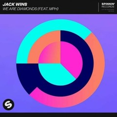 Jack Wins, MPH - We Are Diamonds (Sean Karsen Remix)