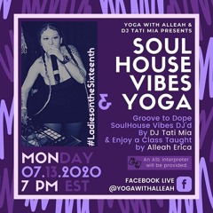 DJ Tati Mia - Soul House Vibes Yoga Mix