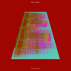 Honeybees - Bert Verso