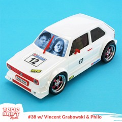 Topic Drift Radio #38 w/ Vincent Grabowski & Philo