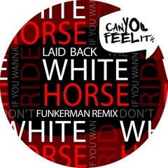 WHITE HORSE  (Funkerman 2026 Re issue) [Free Download]