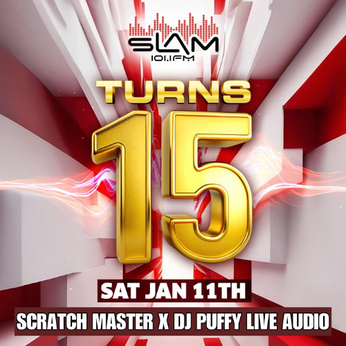 Scratch Master x Puffy - Slam Turns 15 !!!