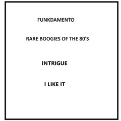 Intrigue - I Like It