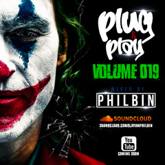 Plug & Play | Volume 019 | Mixed By DJ Philbin