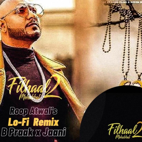 Filhaal2 Mohabbat - Lofi Slowed+Reverb+Rain Remix- B Praak, Jaani - MASTER Rev A