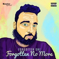 "Forgotten No More"(Outro)