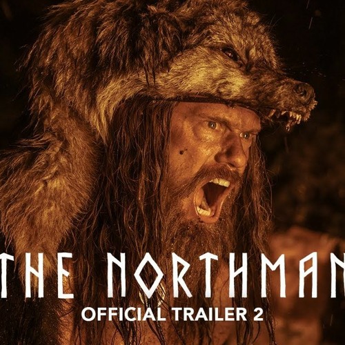 THE NORTHMAN Official Trailer 2