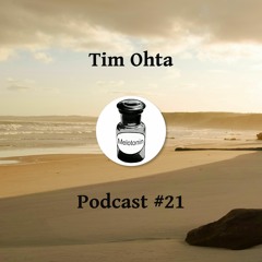 Tim Ohta - Melotonin Podcast #21