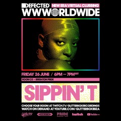 Glitterbox WWWorldwide - Sippin T