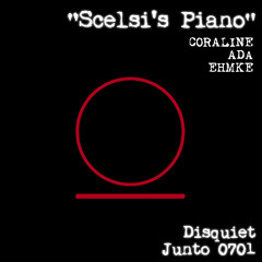Scelsi's Piano (disquiet0701)