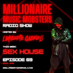 *MMM069* SEX HOUSE MIX BY LAMBERTO GABRIELI APR. 2021