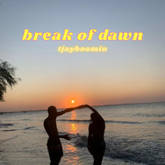 break of dawn