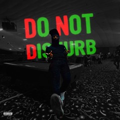Do Not Disturb (D.N.D)
