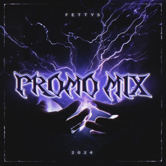 FETTYS | PROMO MIX 2024