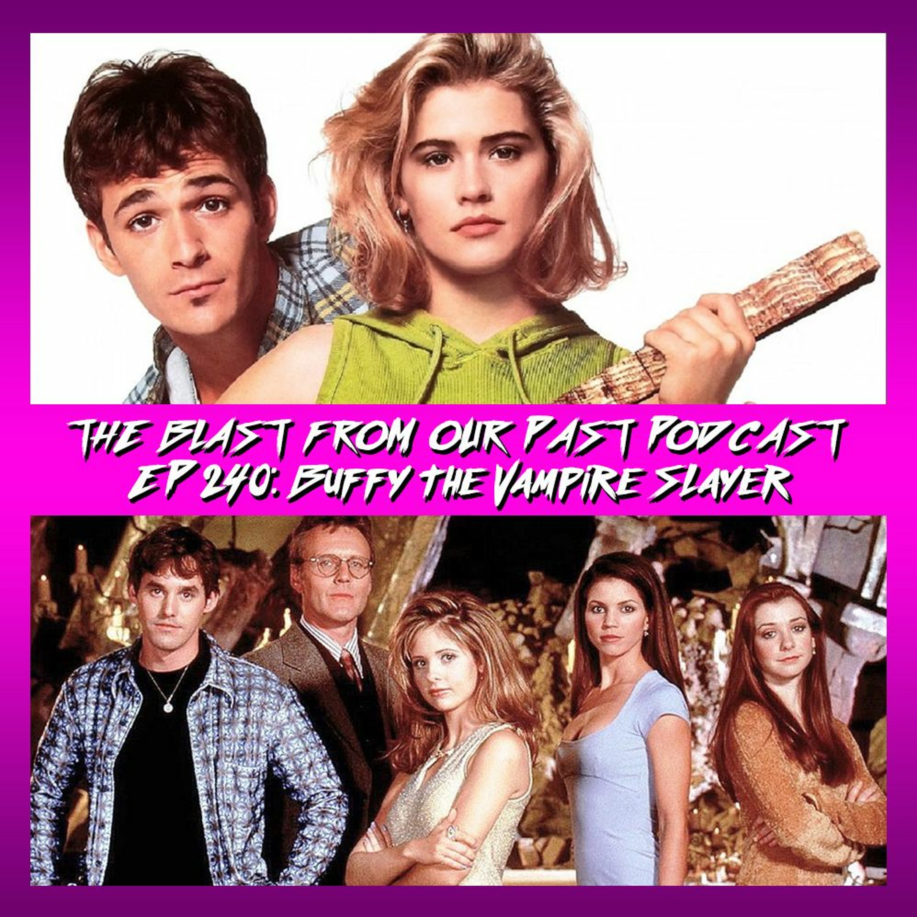 The Blast From Our Past Podcast