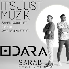 IT'S JUST MUZIK #94 with ODARA [13 JUL'24]