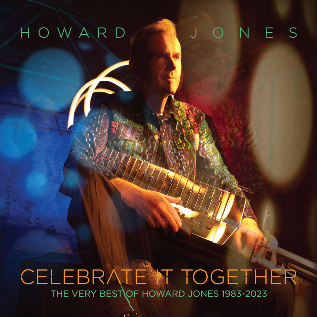 Howard Soon Stream Soon You'll Go (2023 Remaster) by Howard Jones | Listen online ...