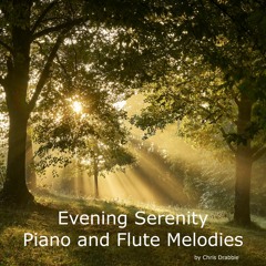 Evening Serenity - Piano and Flute Melodies