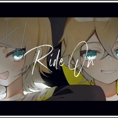 OZON - Ride On feat. Kagamine Rin & Kagamine Len
